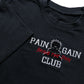 No Pain No Gain Club [Oversized Tee]